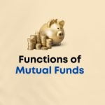 Functions of Mutual Funds