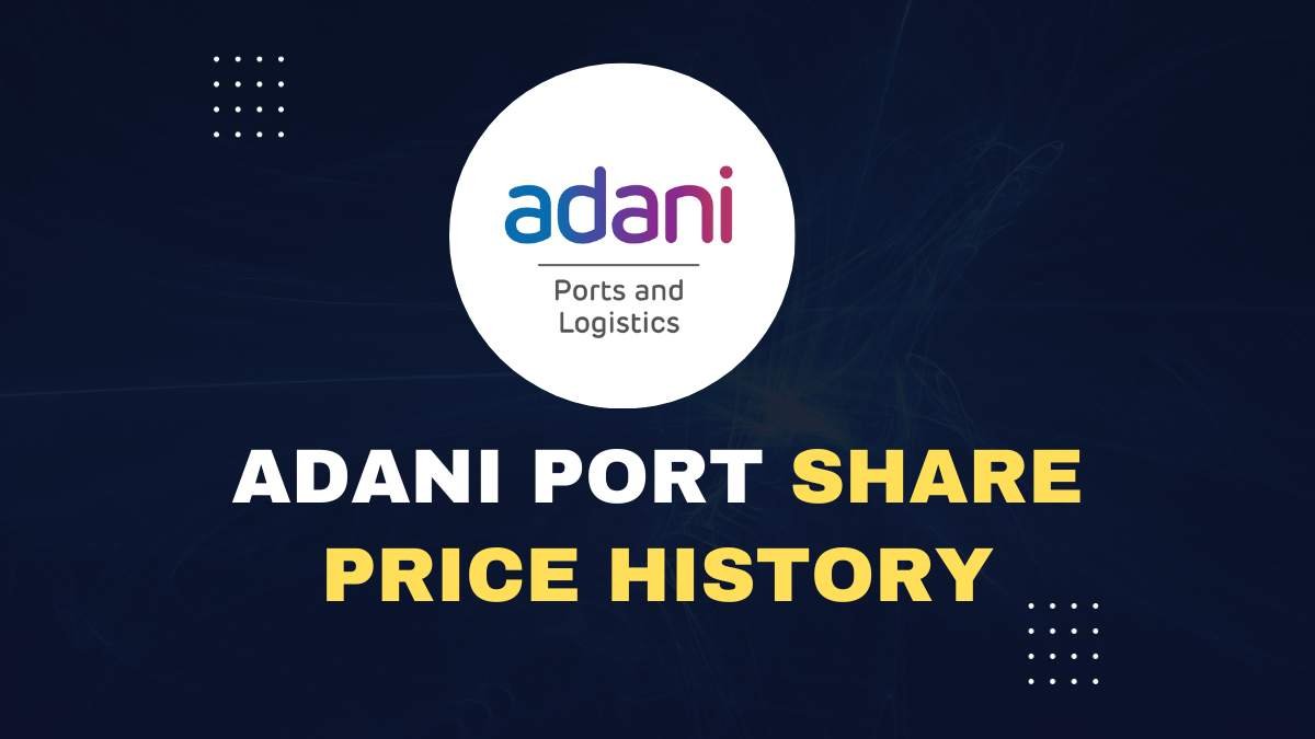 Adani Port Share Price History From 2007 To 2023 - Senthil Stock Trader