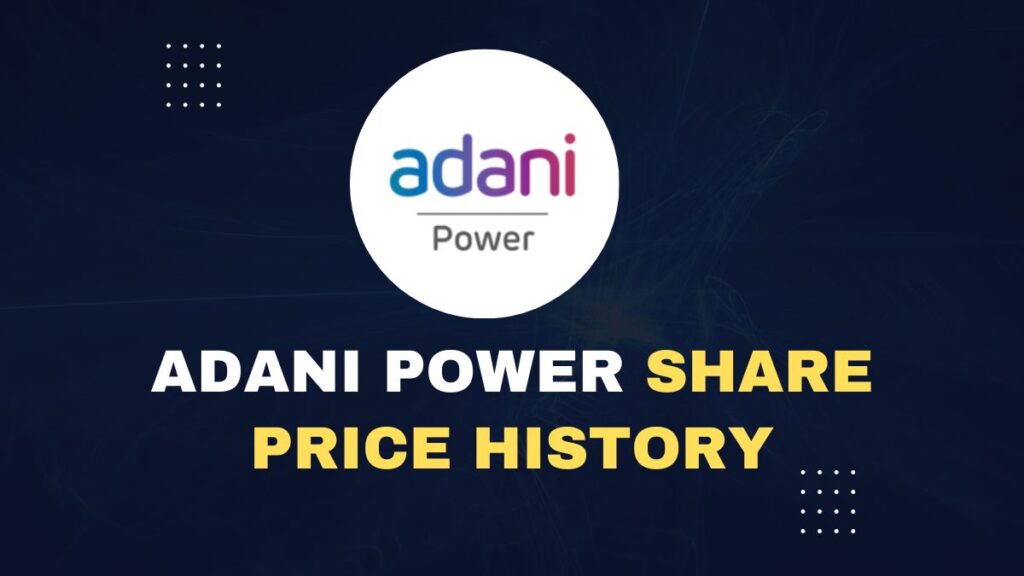Adani Power Share Price History