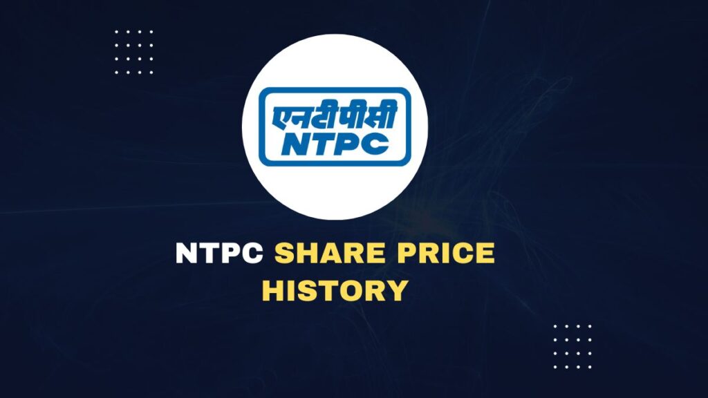 NTPC Share Price History